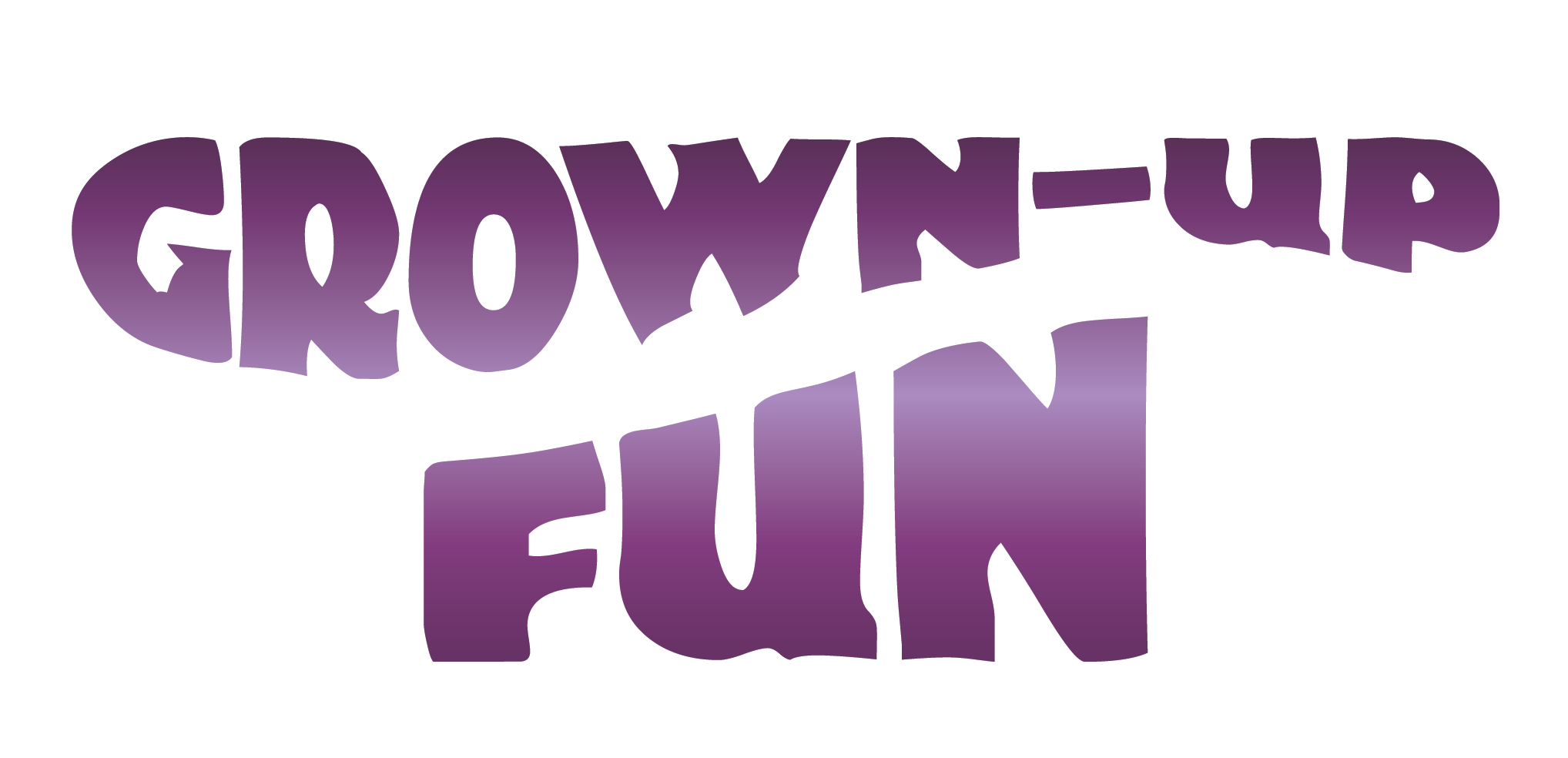 Grown-Up Fun